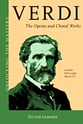 Verdi : The Operas and Choral Works book cover